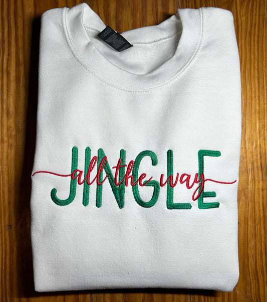 Jingle All The Way Sweatshirt