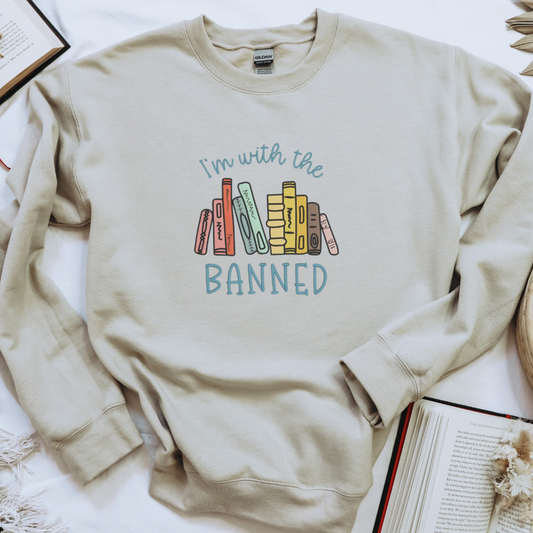 I’m With The Banned Sweatshirt